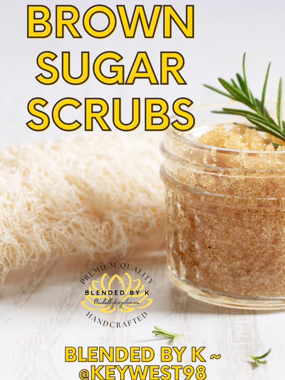 Brown Sugar Scrubs by Blended by K ~ 8 oz